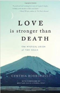 Book: Love is Stronger Than Death by Cynthia Bourgeault